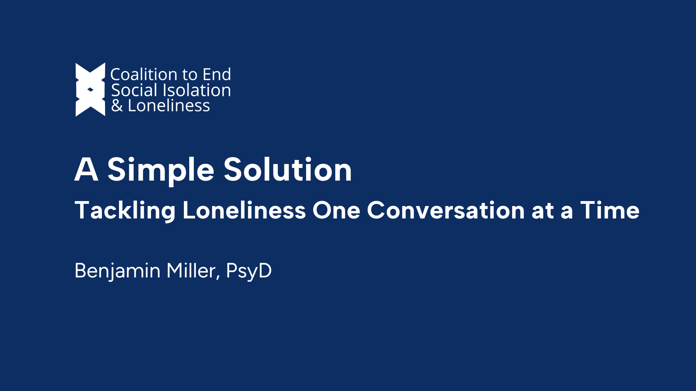 A Simple Solution: Tackling Loneliness One Conversation at a Time