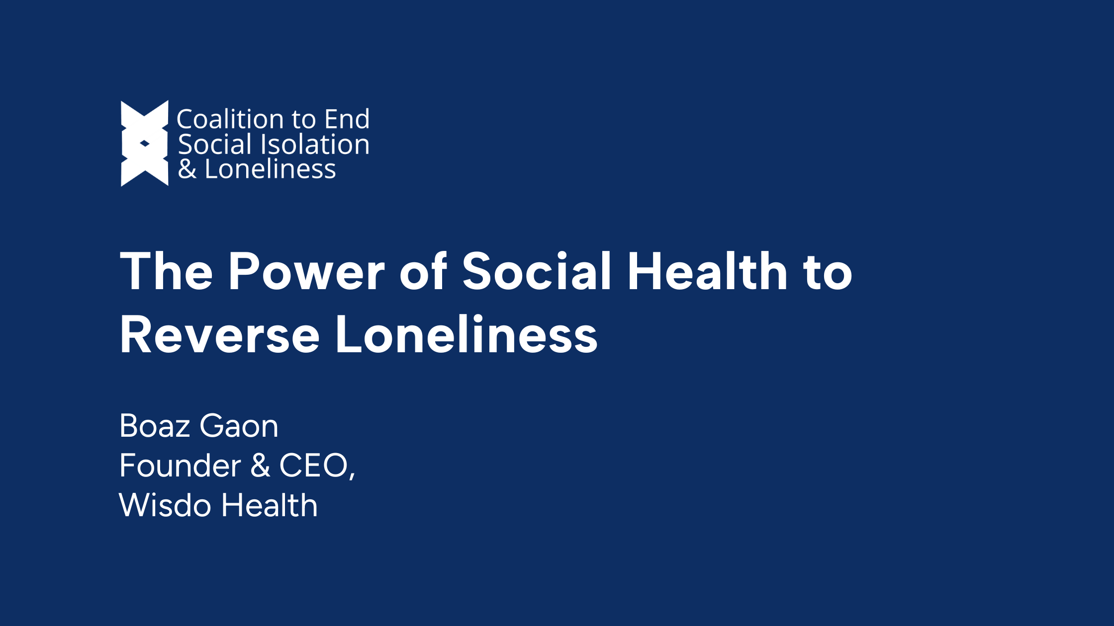 The Power Of Social Health To Reverse Loneliness The Coalition To End Social Isolation And 5554