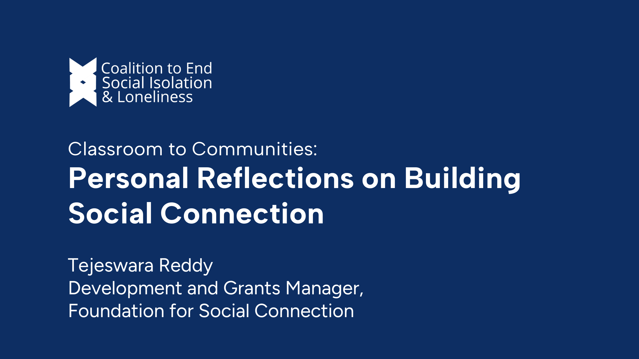 Classroom to Communities: Personal Reflections on Building Social Connection